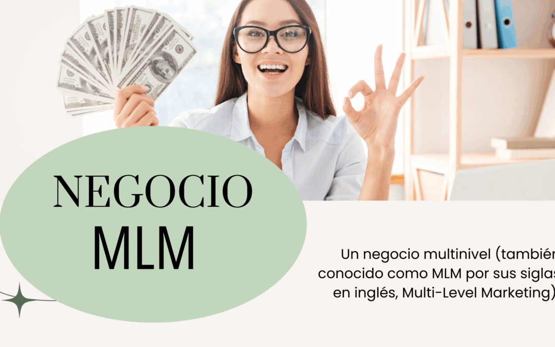 Que es un negocio MLM